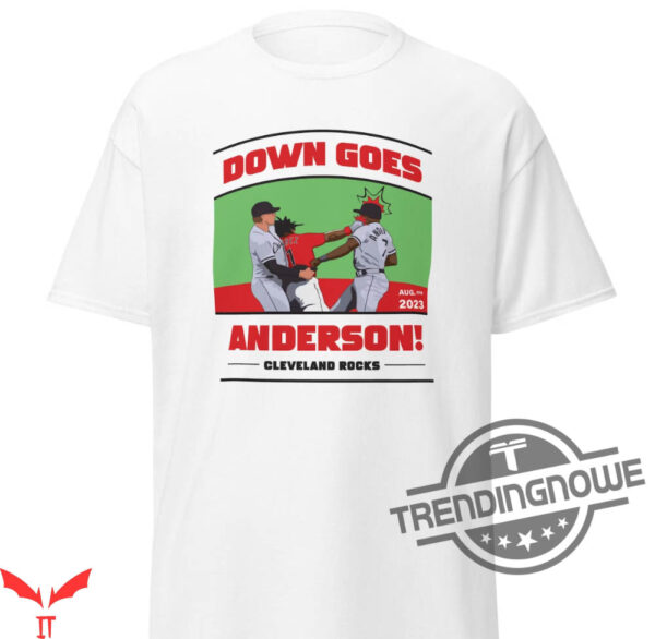Down Goes Anderson T-Shirt Jose Ramirez Trending