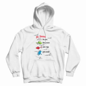 Dr. Seuss Book In Spanish One Fish Two Fish Red Fish Blue Fish Hoodie