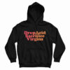 DropAcid Sacrifice Virgins Hoodie For UNISEX