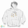 Duck Quack Quack Hoodie For UNISEX