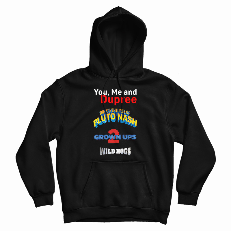 Dupree The Adventure Pluto Nash Hoodie Dupree The Adventure Pluto Nash Hoodie