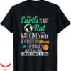 Earth Is Flat T-Shirt Climate Change Is Real Trending