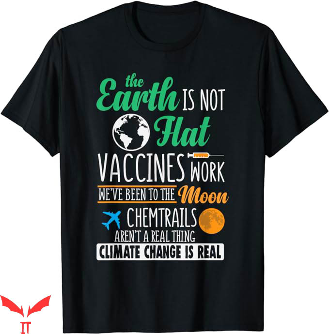 Earth Is Flat T-Shirt Climate Change Is Real Trending Earth Is Flat T-Shirt Climate Change Is Real Trending