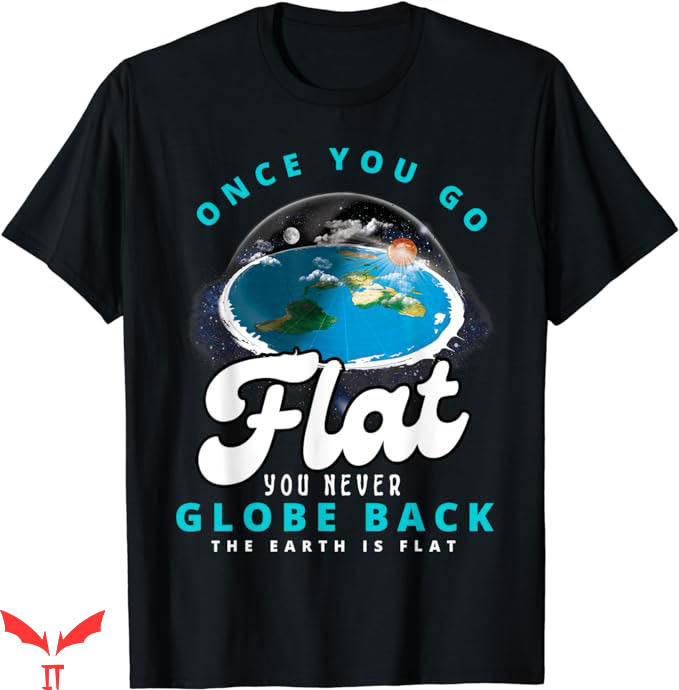 Earth Is Flat T-Shirt Firmament Flat Earth T-Shirt Trending Earth Is Flat T-Shirt Firmament Flat Earth T-Shirt Trending