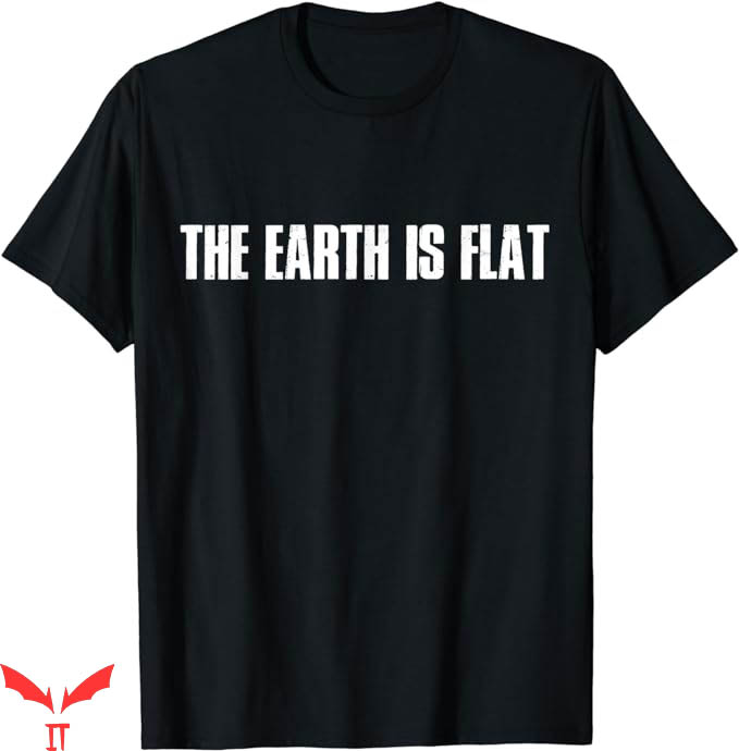 Earth Is Flat T-Shirt Is Just Stupid T-Shirt Trending Earth Is Flat T-Shirt Is Just Stupid T-Shirt Trending