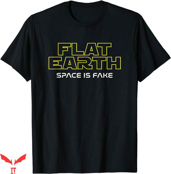Earth Is Flat T-Shirt Space Is Fake T-Shirt Trending Earth Is Flat T-Shirt Space Is Fake T-Shirt Trending