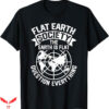 Earth Is Flat T-Shirt Vaccines Work T-Shirt Trending