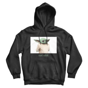 Eat Shit Baby Yoda Chris Evans Knives Out Hoodie For UNISEX