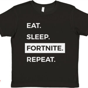 Eat Sleep Fortnite Repeat T-Shirt