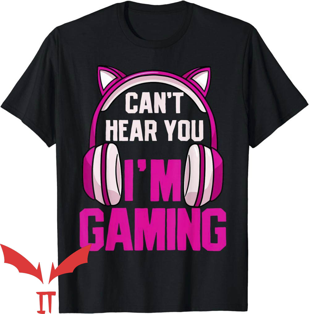 Eat Sleep Fortnite Repeat T-Shirt I Can't Hear You I'm Gaming Eat Sleep Fortnite Repeat T-Shirt I Can't Hear You I'm Gaming