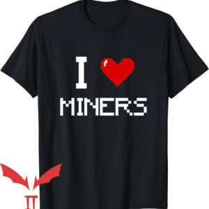 Eat Sleep Fortnite Repeat T-Shirt I Love Miners