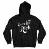 Eat The Rich Hoodie For