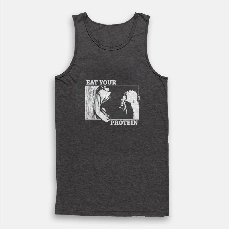 Eat Your Protein Attack On Titan Anime Tank Top Eat Your Protein Attack On Titan Anime Tank Top