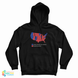 Election Map United States Of America Dumbfuckistan Hoodie