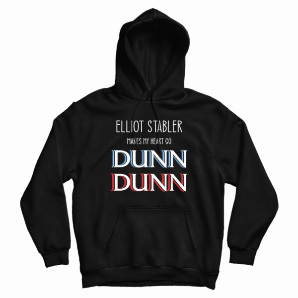 Elliot Stabler Makes My Heart Go Dunn Dunn Hoodie For UNISEX
