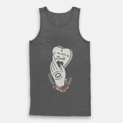 Emotionally Unavailable Tank Top Emotionally Unavailable Tank Top