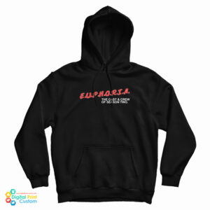 Euphoria The Cast And Crew Of Season Two Hoodie For UNISEX