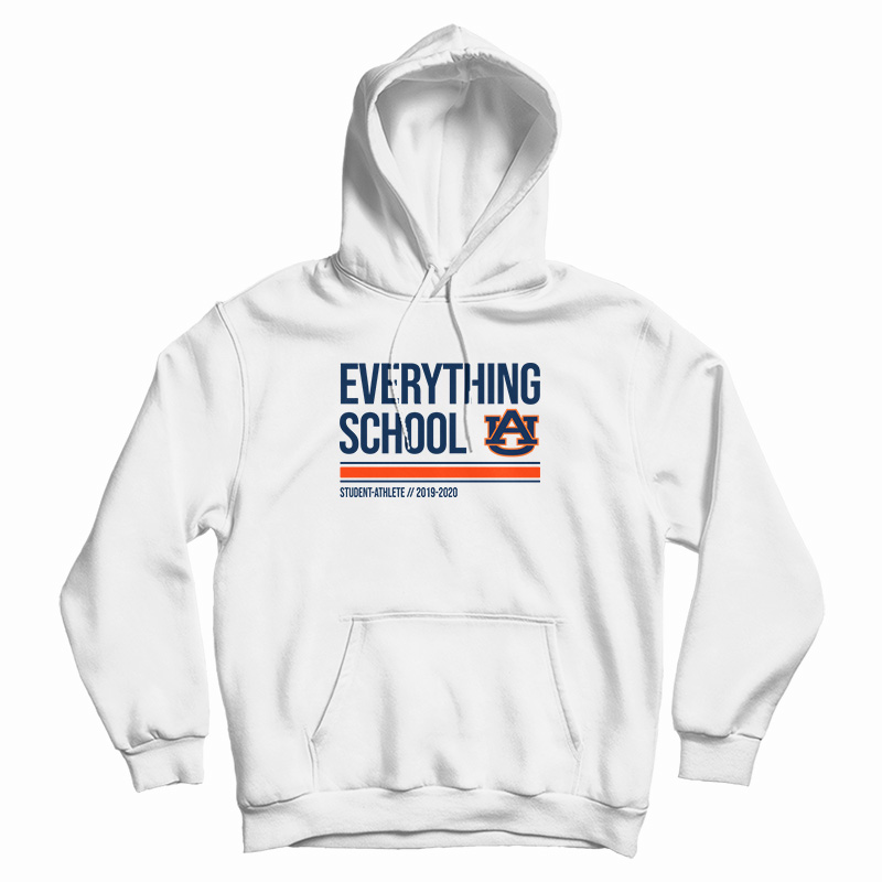 Everything School Auburn Tigers Student-Athlete 2019 2020 Hoodie Everything School Auburn Tigers Student-Athlete 2019 2020 Hoodie
