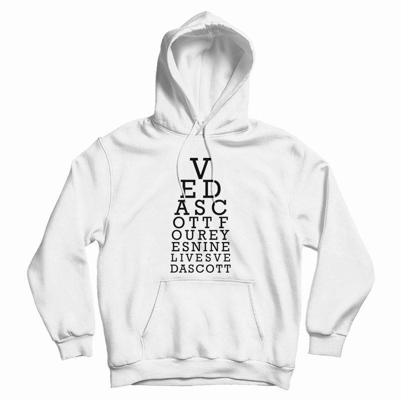 Eye Chart Veda Scott Hoodie For UNISEX Eye Chart Veda Scott Hoodie For UNISEX