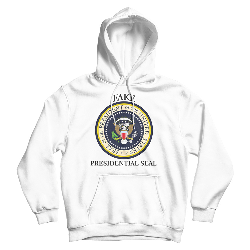 Fake Presidential Seal Trump Hoodie Cheap For Men's And Women's Fake Presidential Seal Trump Hoodie Cheap For Men's And Women's