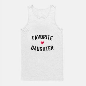 Favorite Daughter Tank Top