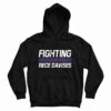 Fighting Rece Davises Hoodie For