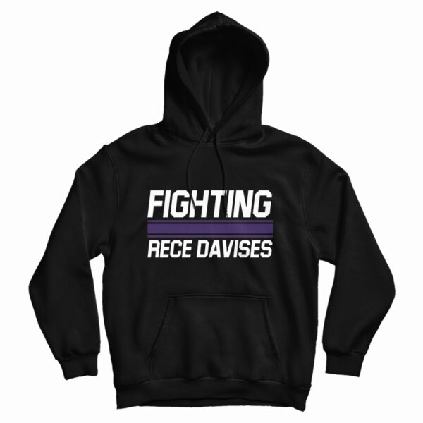 Fighting Rece Davises Hoodie For