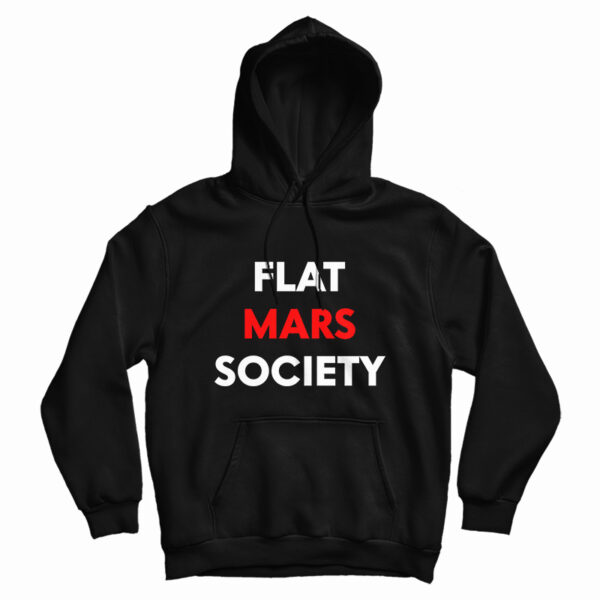 Flat Mars Society Hoodie For UNISE