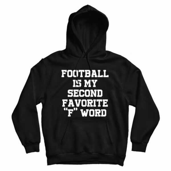 Football Is My Second Favorite F Word