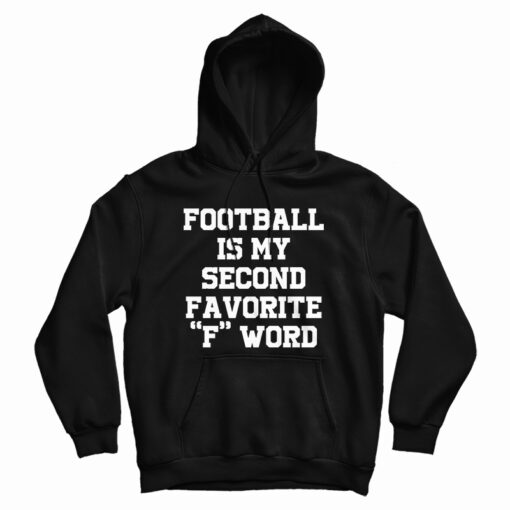 Football Is My Second Favorite F Word Football Is My Second Favorite F Word