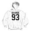 For Sale Grande 93 Ariana Grande Front Hoodie For Men’s And Women’s