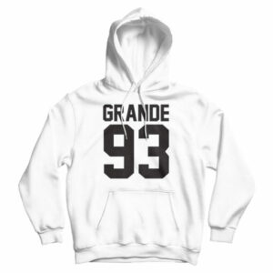 For Sale Grande 93 Ariana Grande Front Hoodie For Men’s And Women’s