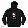 For Sale Hello Kitty I’m Going To Beat The Shit Out Of You Hoodie