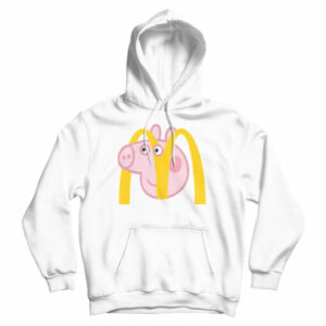 For Sale Mcdonalds X Peppa Pig Parody Funny Hoodie For UNISEX
