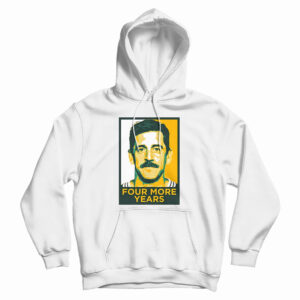 Four More Years Hoodie For UNISEX