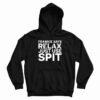 Frankie Says Relax Just Use Spit Hoodie