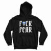 Fuck Fear Stone Cold Steve Austin Hoodi