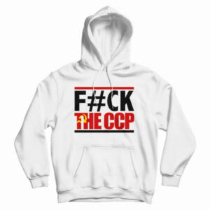 Fuck The CCP Hoodie For UNISEX