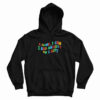 Funny Anxiety I Came I Saw I Had Anxiety So I Left Hoodie For UNISEX