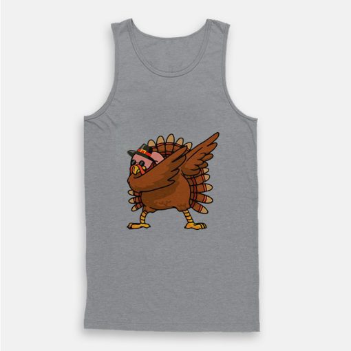 Funny Dabbing Turkey At Thanksgiving Tank Top Funny Dabbing Turkey At Thanksgiving Tank Top