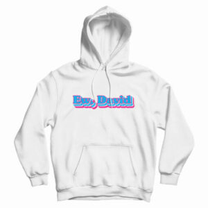 Funny Ew David Hoodie For UNISE
