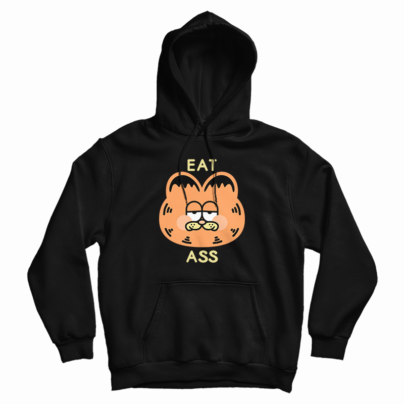Garfield Eat Ass Hoodie For UNISEX Garfield Eat Ass Hoodie For UNISEX
