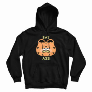 Garfield Eat Ass Hoodie For UNISEX