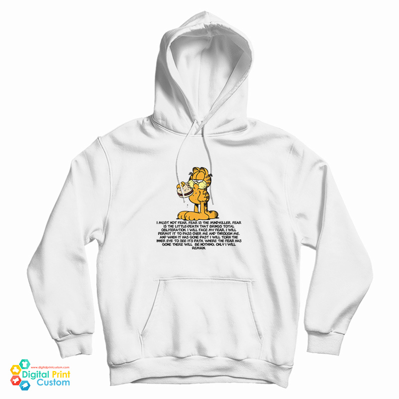 Garfield Hamburger Litany Against Fear Hoodie Garfield Hamburger Litany Against Fear Hoodie