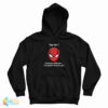 Gay Test If You See Spider-Man I’ve Got Bad News For You Hoodie
