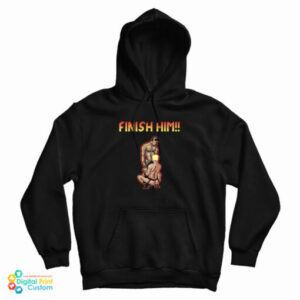 Gaymer Finish Him Hoodie Hoodie For UNIS