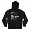 GenX We Aren’t Lost We’re Stealth Know The Difference Hoodie