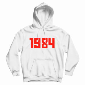 Get It Now 1984 Hoodie Cheap For Men’s And Women’s
