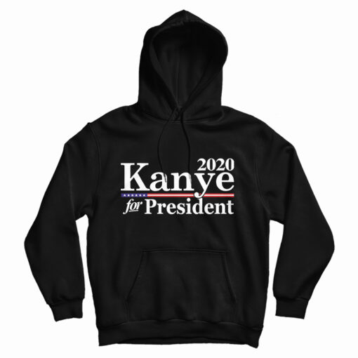 Get It Now 2020 Kanye For President Hoodie For Men's And Women's Get It Now 2020 Kanye For President Hoodie For Men's And Women's