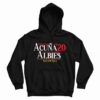 Get It Now Acuna Albies Hoodie For Men’s And Women’s